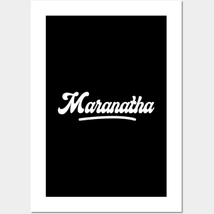 Maranatha Posters and Art